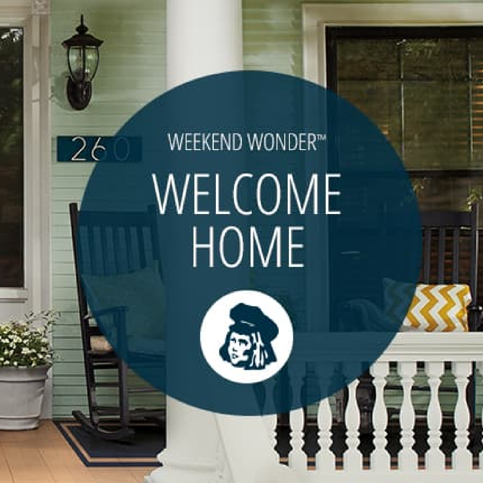 Bright but shaded front porch. Graphic with Dutch Boy icon: Weekend Warrior Welcome Home.